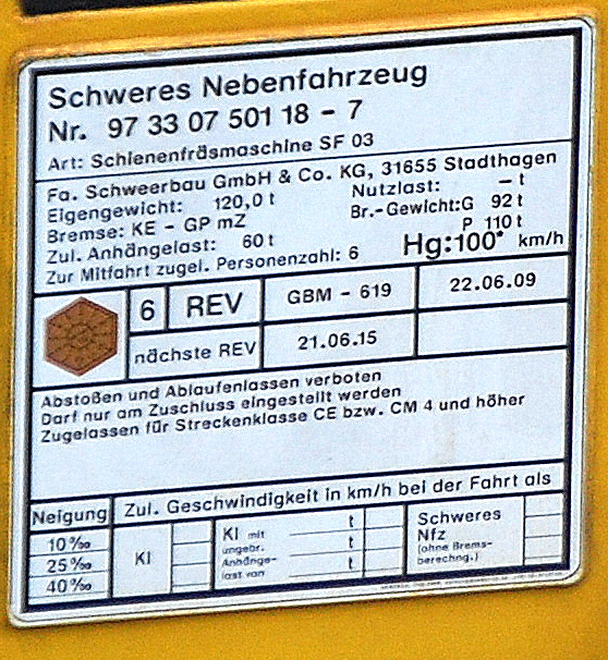 Hier die Registriertafel + Beschreibung der Schienfr�smaschine SF 03 der fa. Schweerbau, 14.05.10
